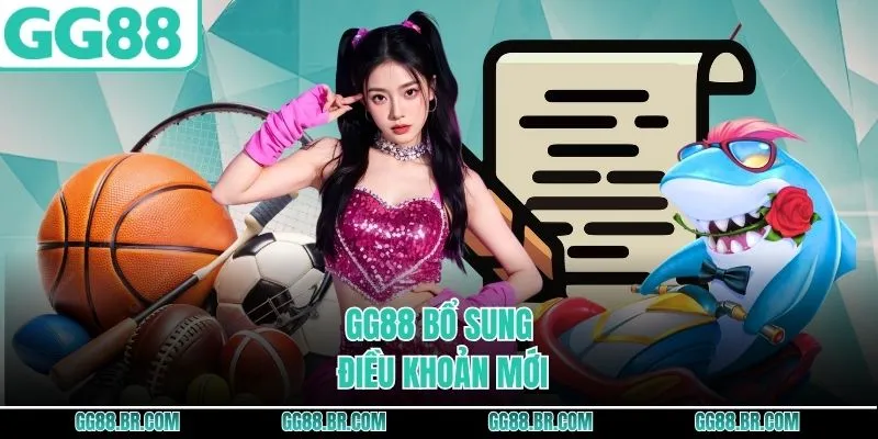 GG88 bổ sung điều khoản mới