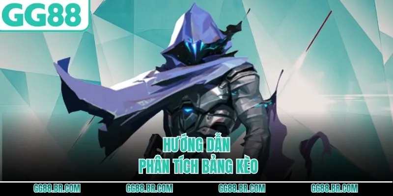 Hướng dẫn phân tích bảng kèo